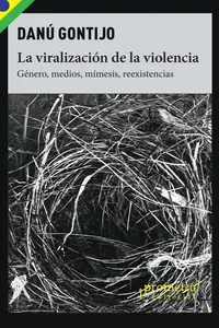 La viralización de la violencia_cover