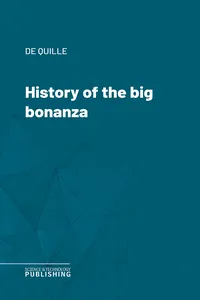 History of the big bonanza