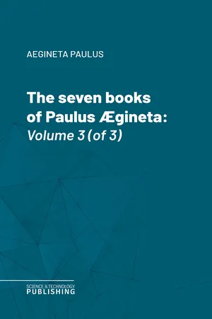 The seven books of Paulus Ægineta