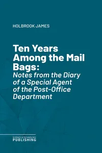Ten Years Among the Mail Bags_cover