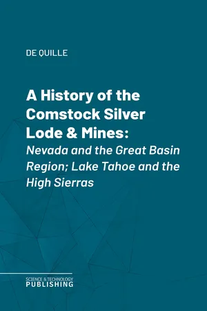 A History of the Comstock Silver Lode & Mines