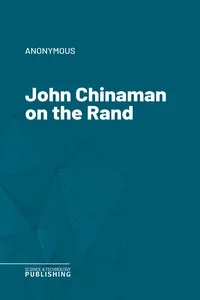 John Chinaman on the Rand_cover