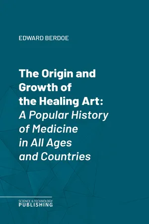 The Origin and Growth of the Healing Art