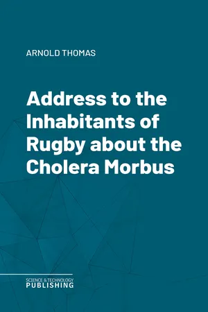 Address to the Inhabitants of Rugby about the Cholera Morbus