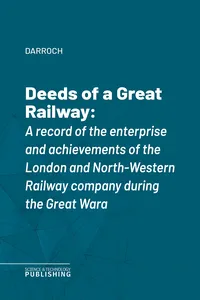 Deeds of a Great Railway