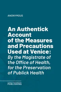 An Authentick Account of the Measures and Precautions Used at Venice_cover