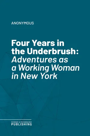Four Years in the Underbrush