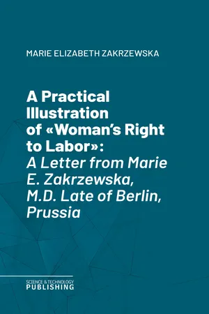 A Practical Illustration of "Woman's Right to Labor"