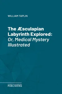 The Æsculapian Labyrinth Explored_cover