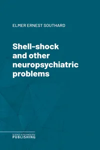 Shell-shock and other neuropsychiatric problems
