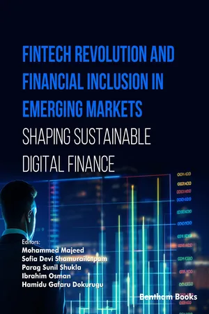 Fintech Revolution and Financial Inclusion in Emerging Markets: Shaping Sustainable Digital Finance