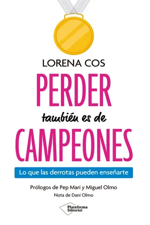 Perder también es de campeones