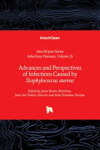 Advances and Perspectives of Infections Caused by Staphylococcus aureus_cover