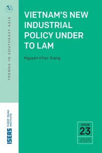 Vietnam’s New Industrial Policy Under To Lam_cover