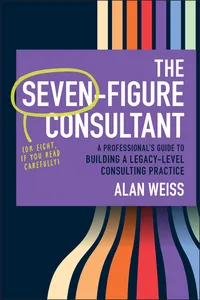The Seven-Figure Consultant