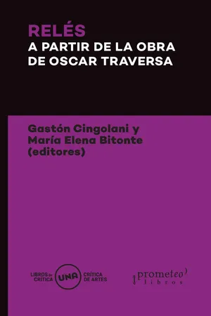 Relés a partir de la obra de Oscar Traversa