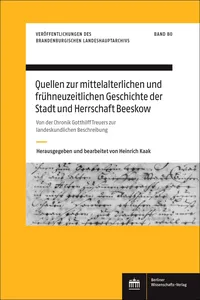 Quellen zur mittelalterlichen und frühneuzeitlichen Geschichte der Stadt und Herrschaft Beeskow_cover