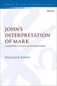 John’s Interpretation of Mark_cover