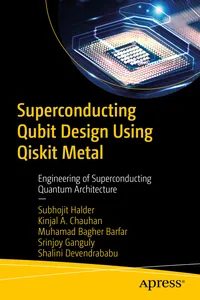 Superconducting Qubit Design Using Qiskit Metal_cover