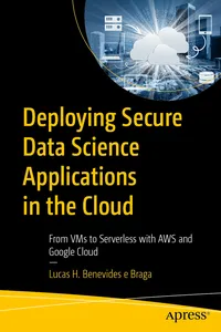 Deploying Secure Data Science Applications in the Cloud_cover
