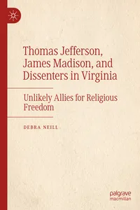 Thomas Jefferson, James Madison, and Dissenters in Virginia_cover