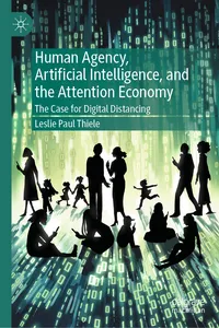 Human Agency, Artificial Intelligence, and the Attention Economy_cover