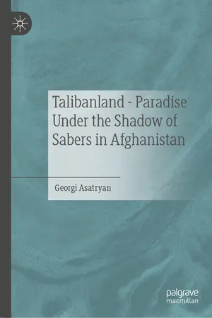 Talibanland - Paradise Under the Shadow of Sabers in Afghanistan