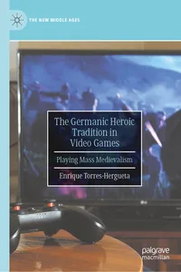 The Germanic Heroic Tradition in Video Games_cover