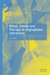 Ritual, Family and Therapy in Anglophone Literatures_cover