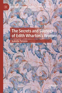 The Secrets and Silences of Edith Wharton's Women_cover