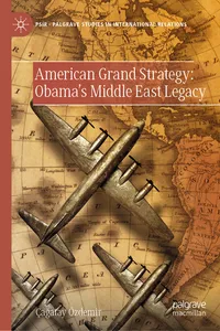 American Grand Strategy: Obama's Middle East Legacy_cover