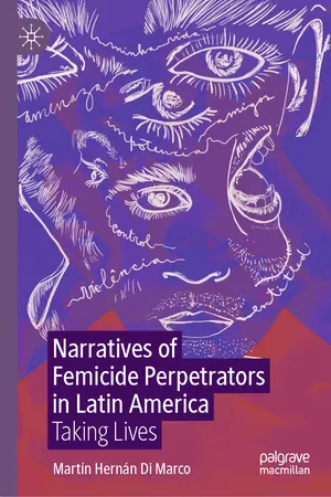 Narratives of Femicide Perpetrators in Latin America