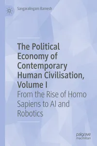 The Political Economy of Contemporary Human Civilisation, Volume I_cover