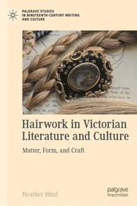 Hairwork in Victorian Literature and Culture_cover