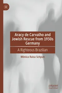 Aracy de Carvalho and Jewish Rescue from 1930s Germany_cover
