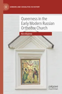 Queerness in the Early Modern Russian Orthodox Church