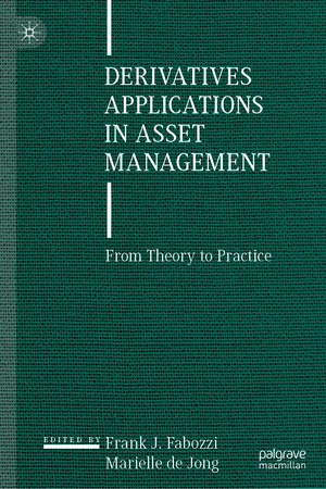 Derivatives Applications in Asset Management