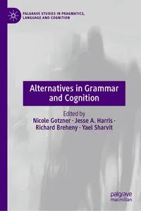 Alternatives in Grammar and Cognition_cover