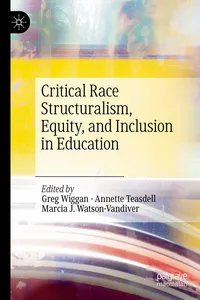 Critical Race Structuralism, Equity, and Inclusion in Education_cover