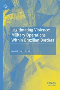Legitimating Violence: Military Operations Within Brazilian Borders_cover