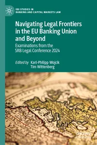 Navigating Legal Frontiers in the EU Banking Union and Beyond_cover