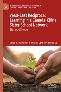West-East Reciprocal Learning in a Canada-China Sister School Network_cover