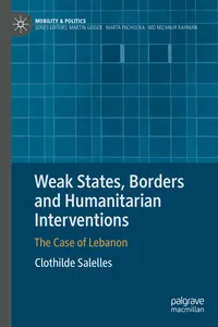Weak States, Borders and Humanitarian Interventions_cover