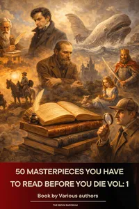 50 Masterpieces you have to read before you die vol: 1