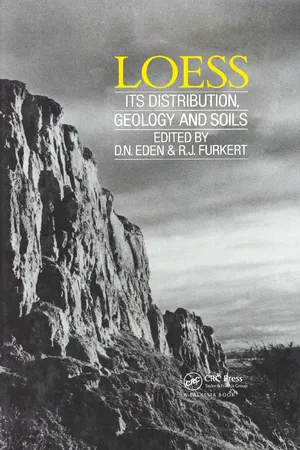 Loess: Its Distribution, Geology and Soils