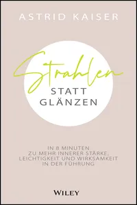Strahlen statt Glänzen