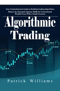 Algorithmic Trading: Your Comprehensive Guide to Building Trading Algorithms_cover