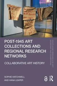 Post-1945 Art Collections and Regional Research Networks_cover