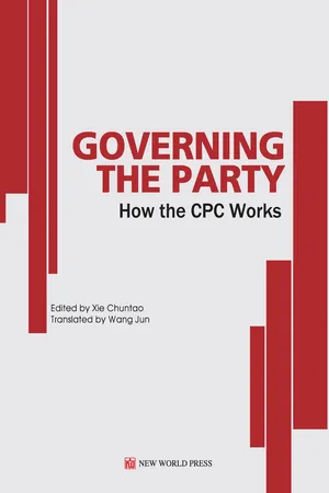 Governing the Party:How the CPC Works