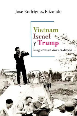 Vietnam, Israel y Trump